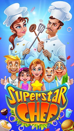 download Superstar chef apk